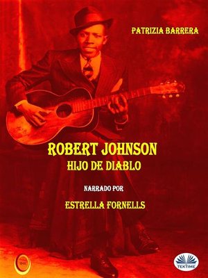 cover image of Robert Johnson Hijo De Diablo